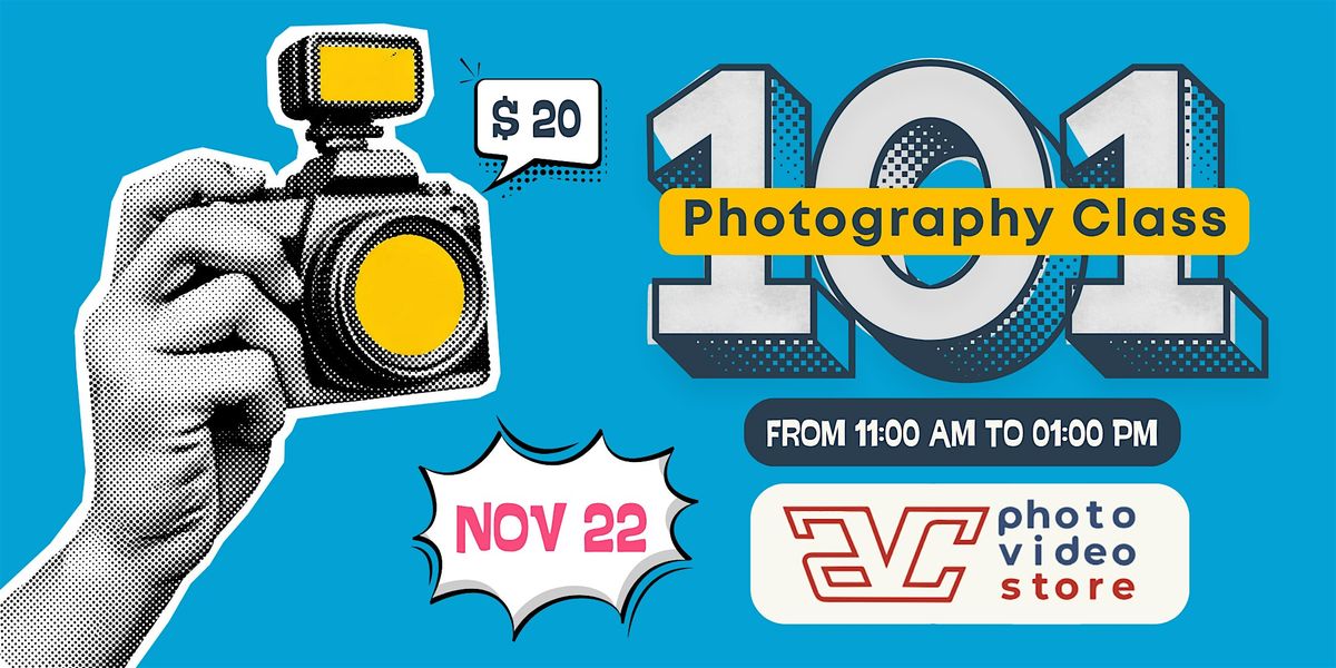 Photography Class 101