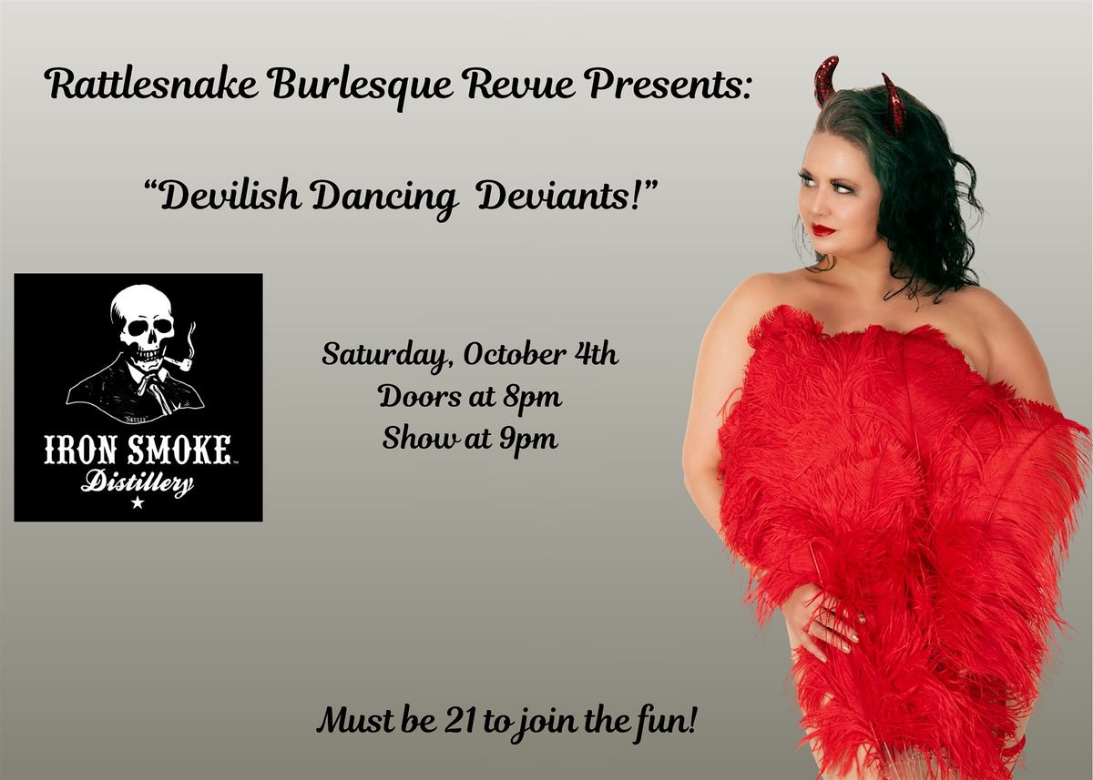 Rattlesnake Revue Presents: Devilish Dancing Deviants!