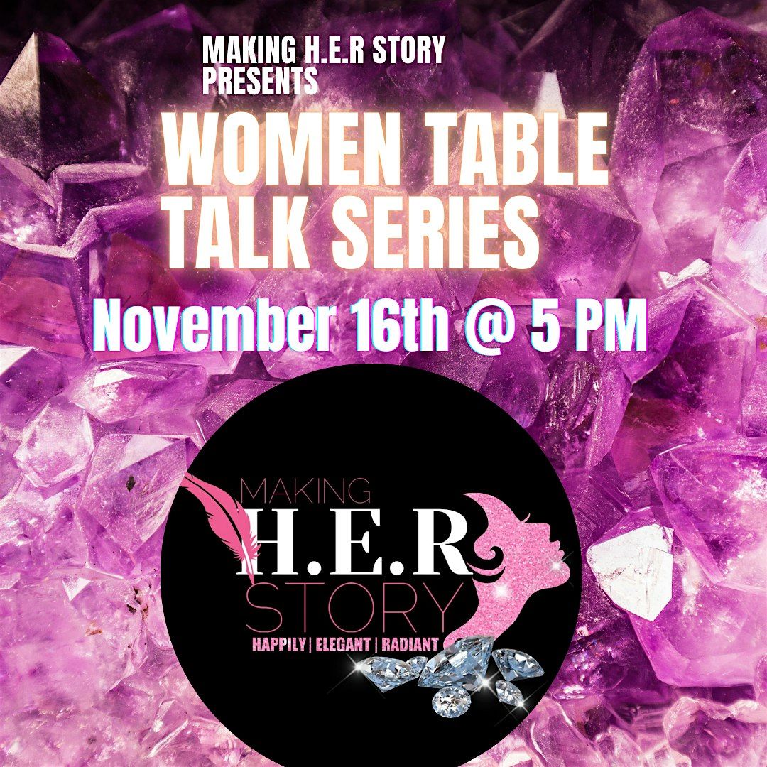 Women\u2019s Table Talk Series