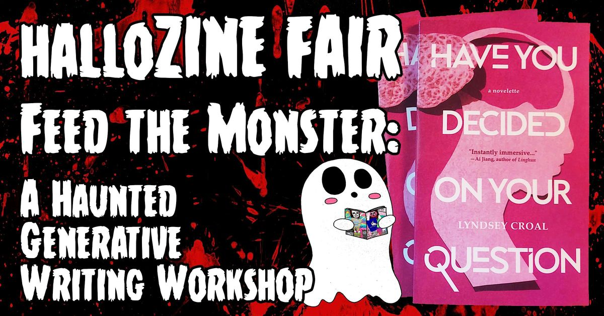 A Haunted Generative Writing Workshop at The HalloZINE FAIR
