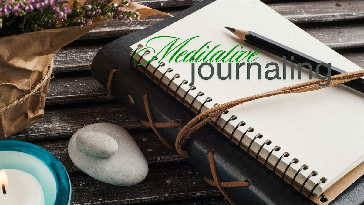 Reflect & Restore: A Meditative Journaling Experience