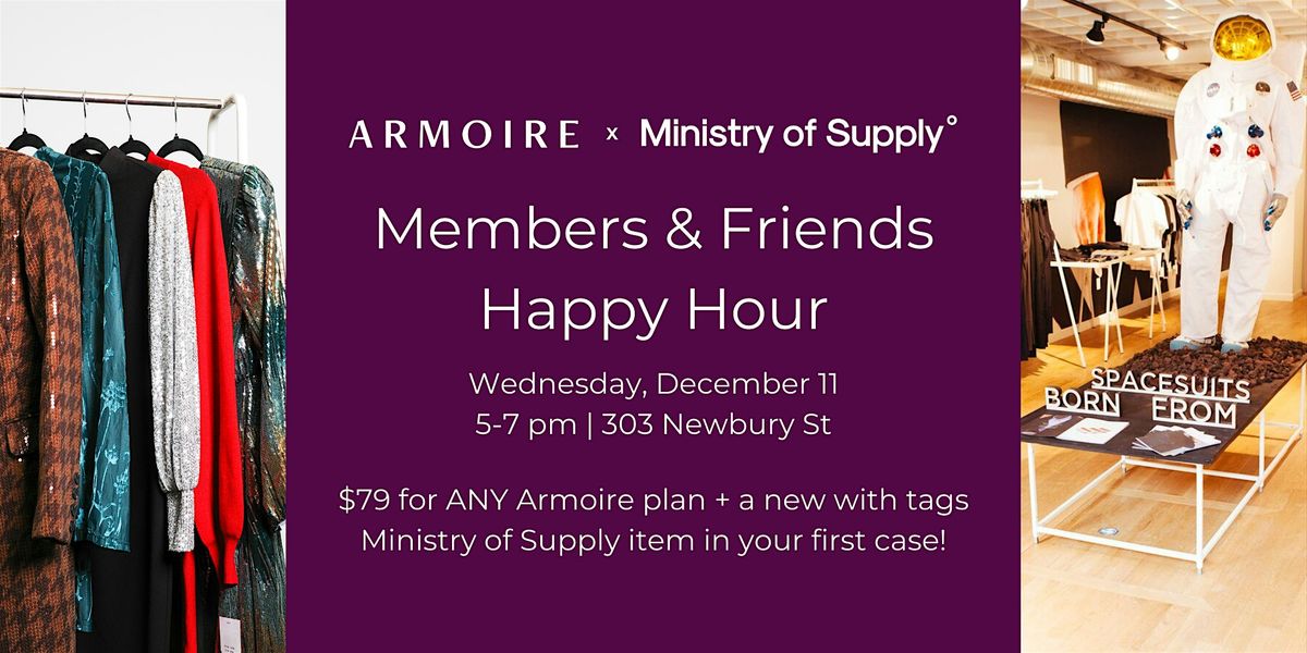 Armoire Members + Friends Happy Hour at Ministry of Supply