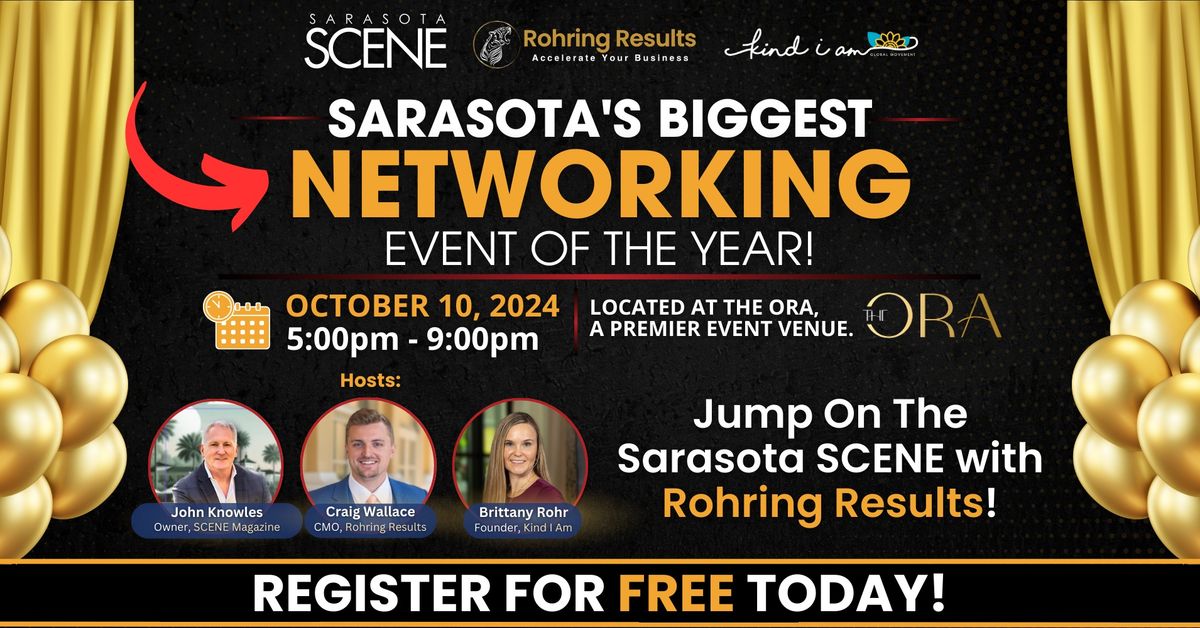 An Evening Of Business Networking & Acceleration: Jump On The Sarasota SCENE with Rohring Results!