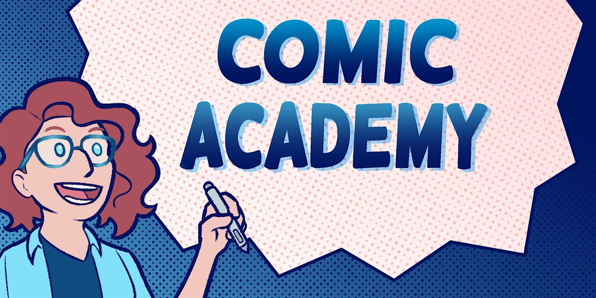 Comic Academy Workshop Series