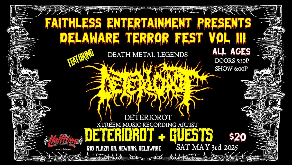 DETERIOROT + Guests at DELAWARE TERROR FEST vol 3 Newark DE - Halftime