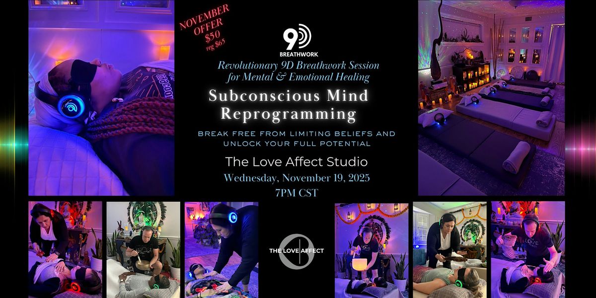 Subconscious Mind Reprogramming -  9D Breathwork Journey