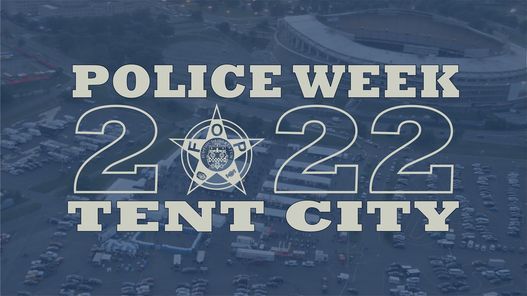 Official Police Week Tent City 2022