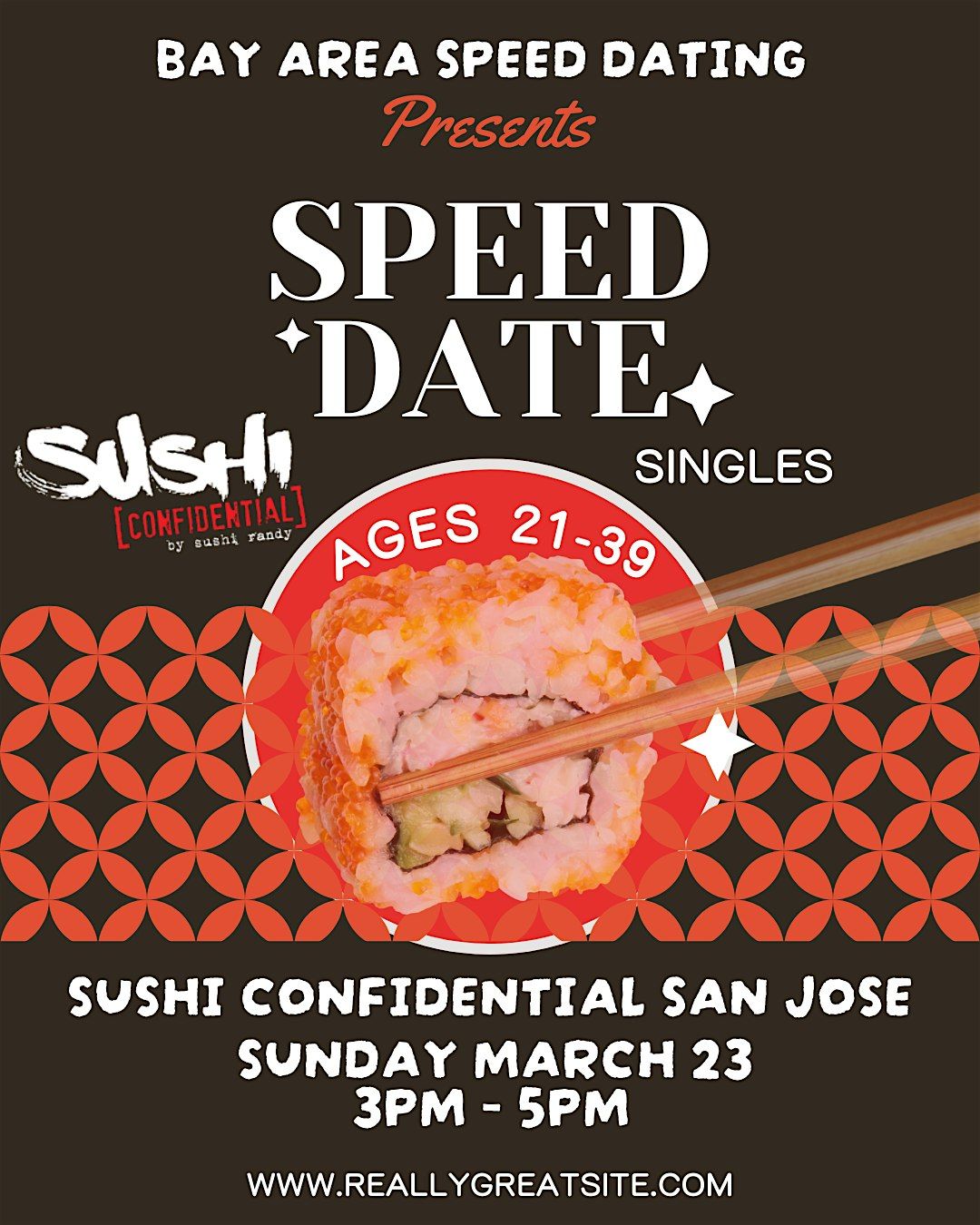 SPEED DATE SUSHI CONFIDENTIAL I Ages 21-39