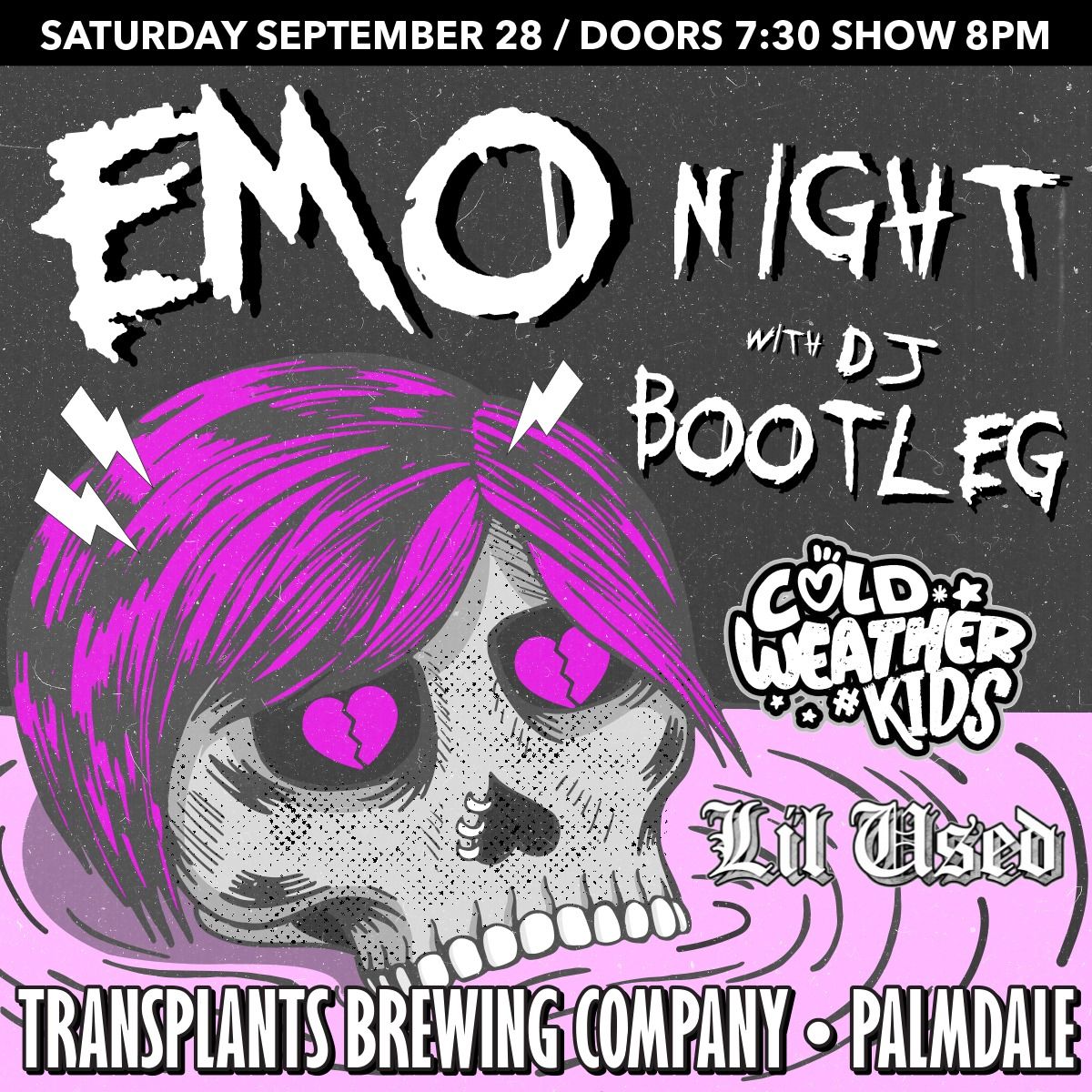 DJ Bootleg Presents: Emo Night With Cold Weather Kids & Lil Used