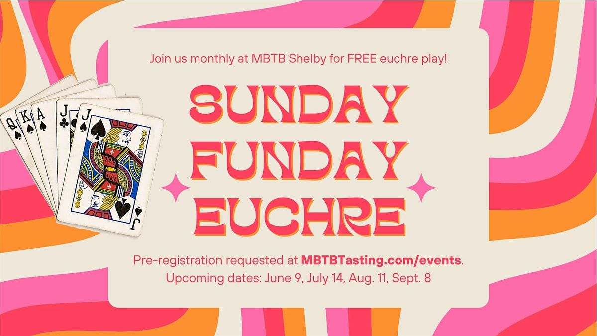 Sunday Funday Euchre Party: February