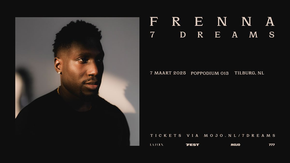 Frenna - 7DREAMS (uitverkocht) \/\/ 013 Tilburg