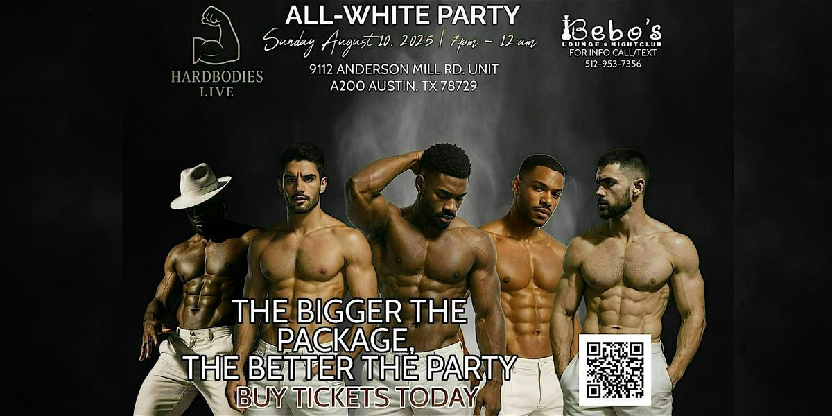 Hardbodies Live: All White Party at Bebo\u2019s Lounge & Nightclub
