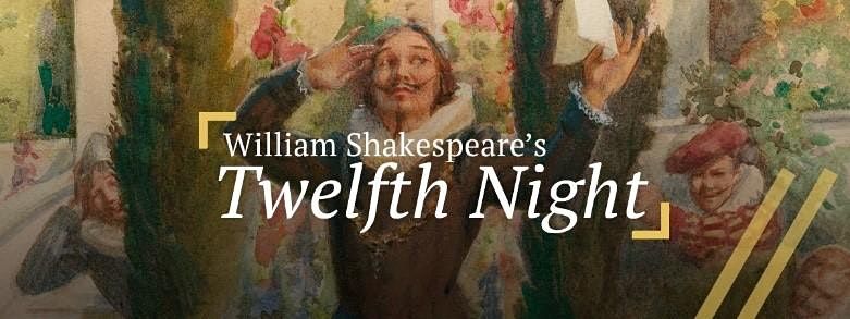 Shakespeare at the Rose - Twelfth Night