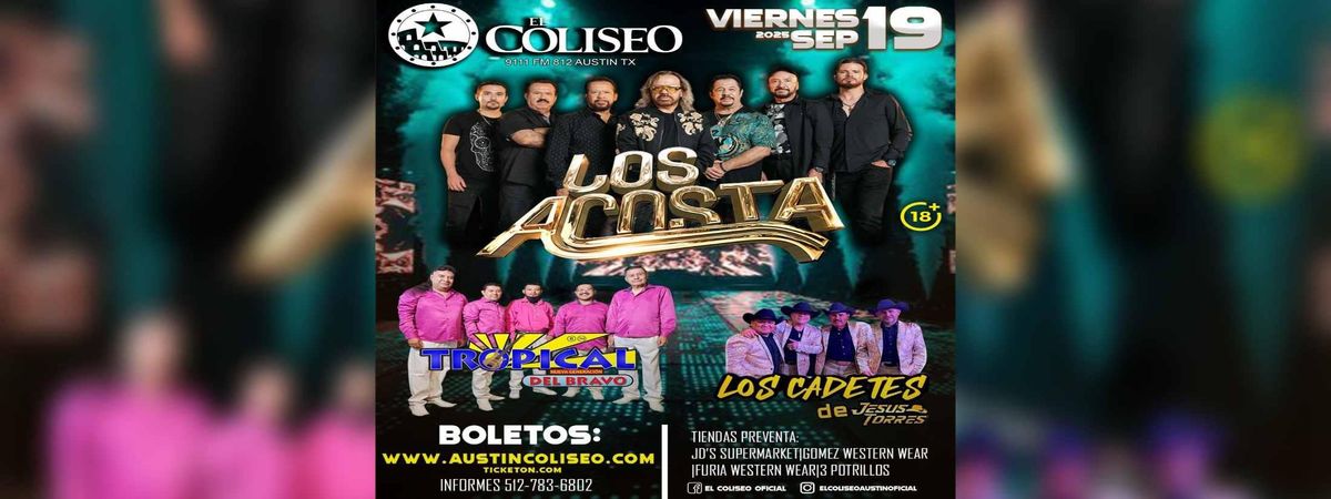 LOS ACOSTA, TROPICAL DEL BRAVO & MAS