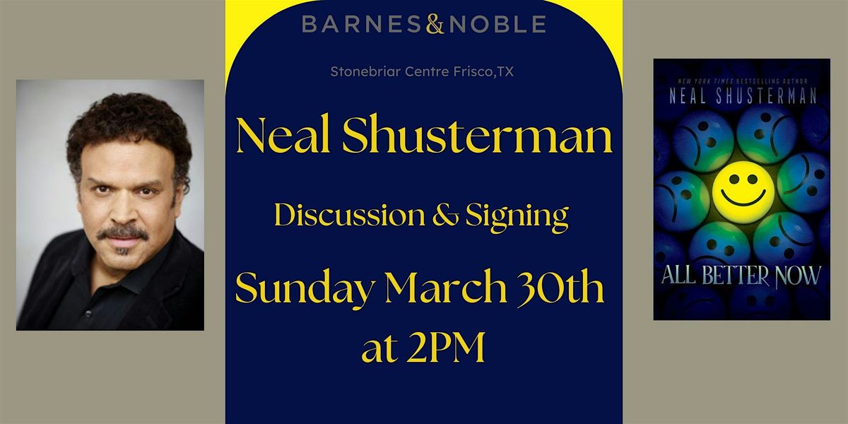 Neal Shusterman celebrates ALL BETTER NOW  at B&N-Frisco, TX