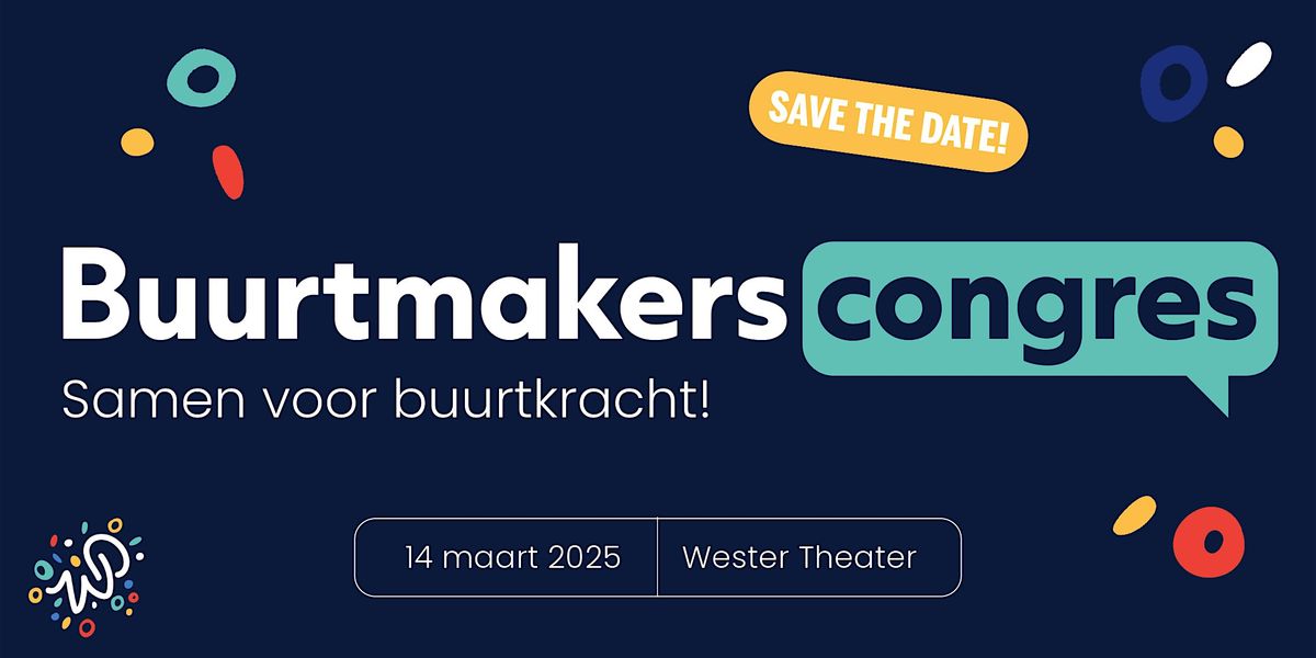 Buurtmakerscongres: Samen voor buurtkracht!