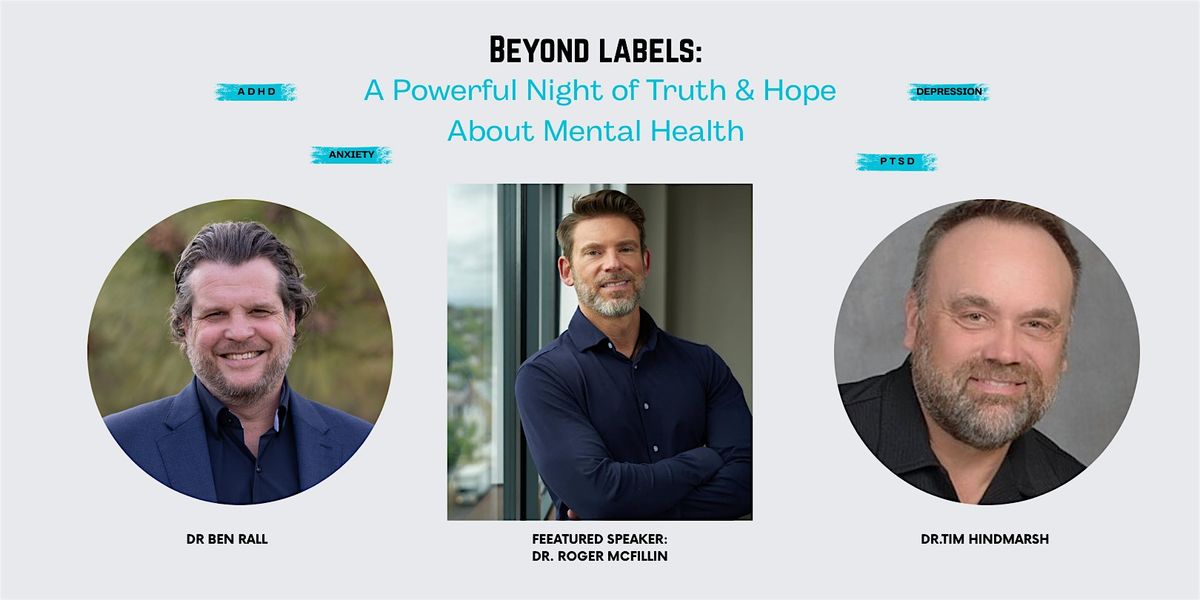 Beyond Labels: A Powerful Night of Truth & Hope About Mental Health