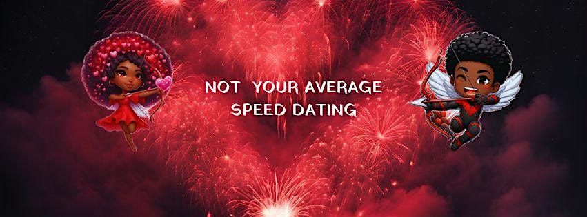 Not your Average Speed Dating