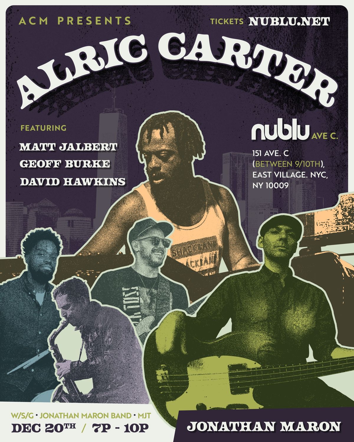 Alric Carter + Jonathan Maron w\/s\/g MJT @ Nublu 12\/20