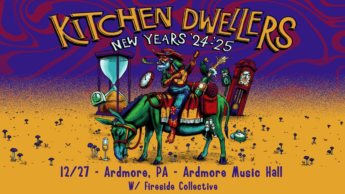 Kitchen Dwellers w\/ Fireside Collective at Ardmore Music Hall 12\/27