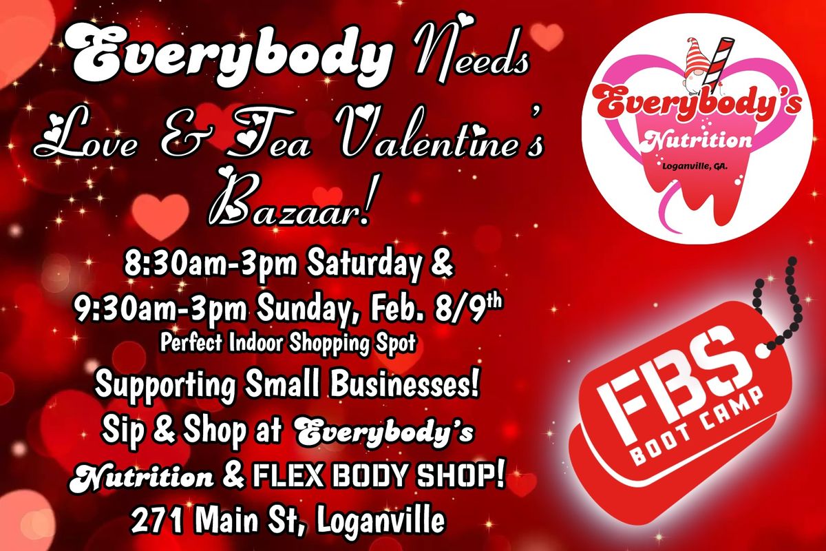 Everybody Needs Love and Tea Valentines Bazaar