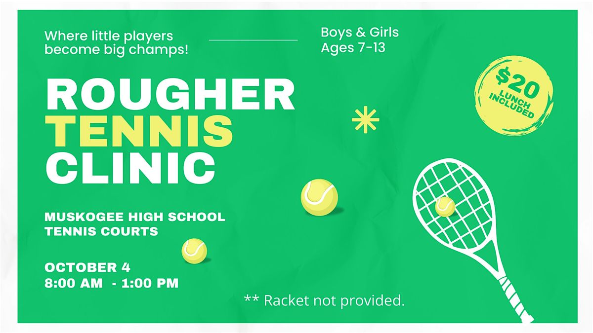 Rougher Youth Tennis Clinic