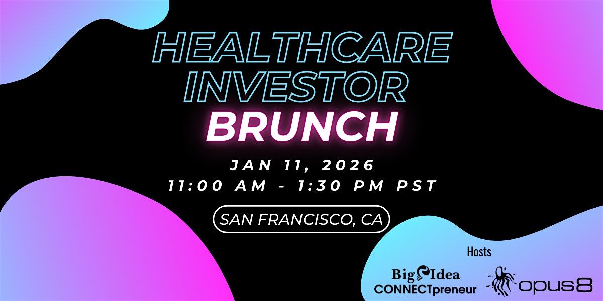 Healthcare Investor Brunch @JPM Week
