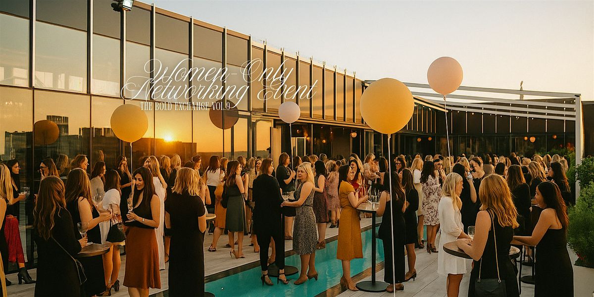 Toronto's Women-Only Networking for Established Professionals & Founders