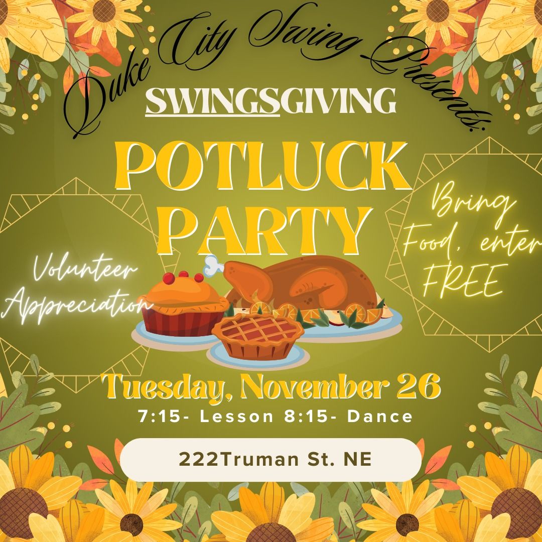 DCS  Swingsgiving: Pot Luck Party