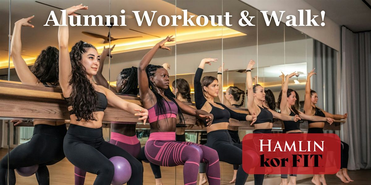 Hamlin Alumni Kor Fit Workout & Walk