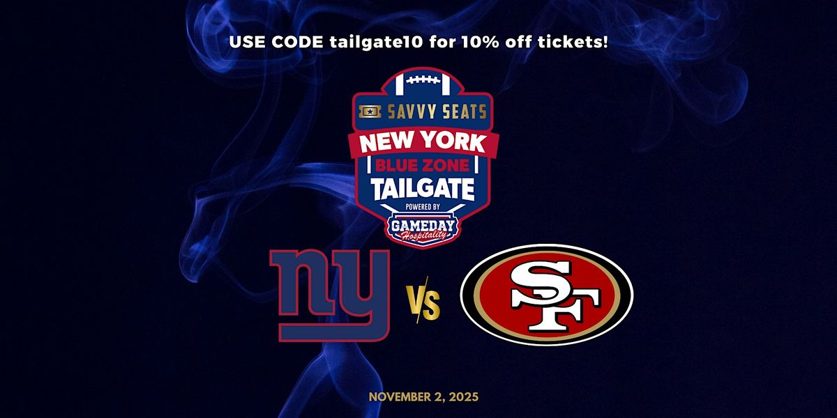 Giants vs. 49ers Tailgate at MetLife \u2013 Food, Drinks & Game Day Vibes!