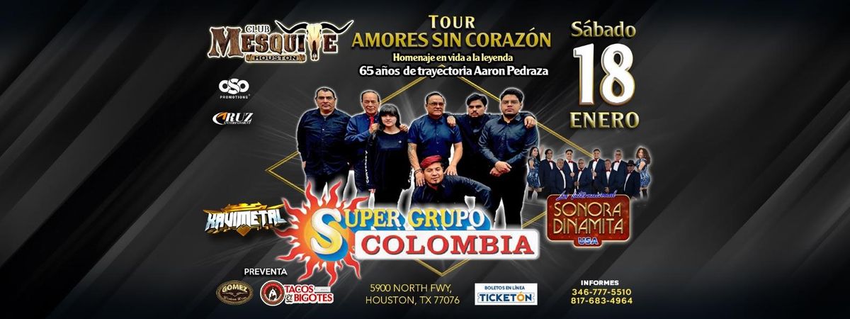 SUPER GRUPO COLOMBIA & MAS EN HOUSTON