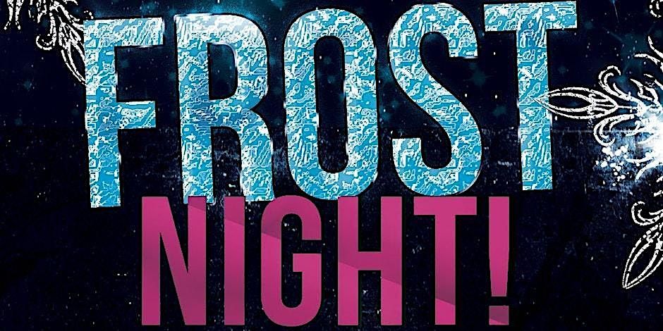 18+ | TMU FROST NIGHT 2025 | WINTER SEMESTER KICKOFF PARTY!