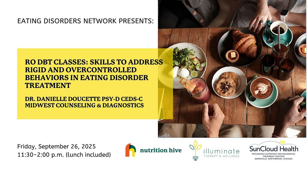 RO DBT Classes: Skills to Address Rigid and Overcontrolled Behaviors in Eat