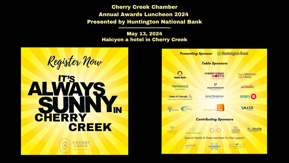 Cherry Creek Chamber \ufeffAnnual Luncheon 2024 Presented by Huntington National Bank