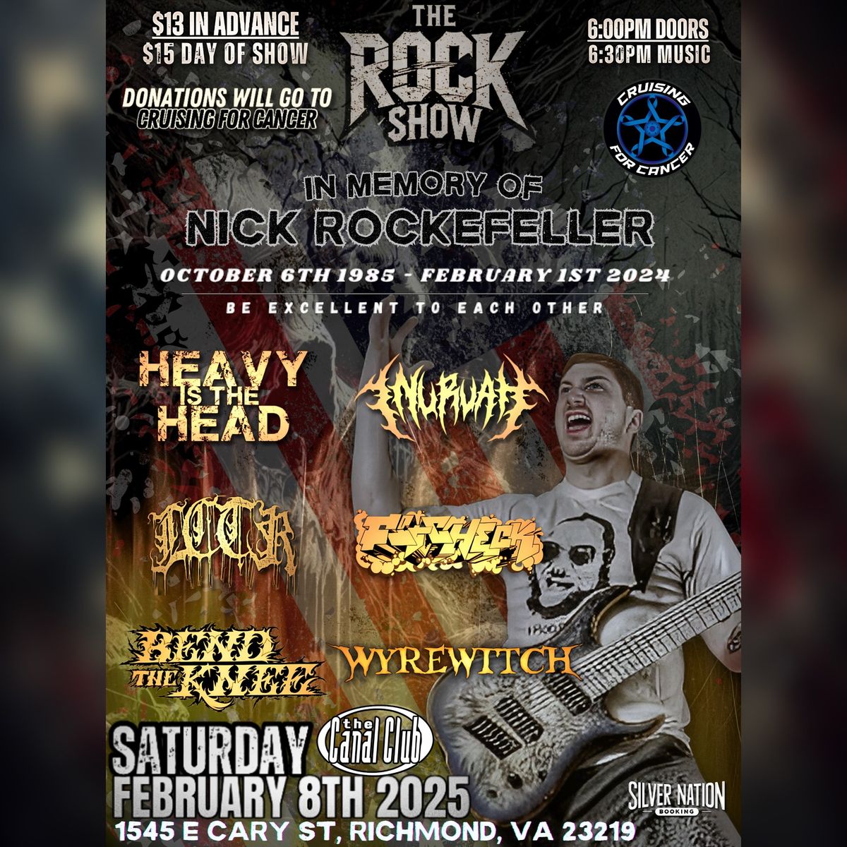 The Rock Show Saturday February 8th at Canal Club in memory of Nick Rockefeller 