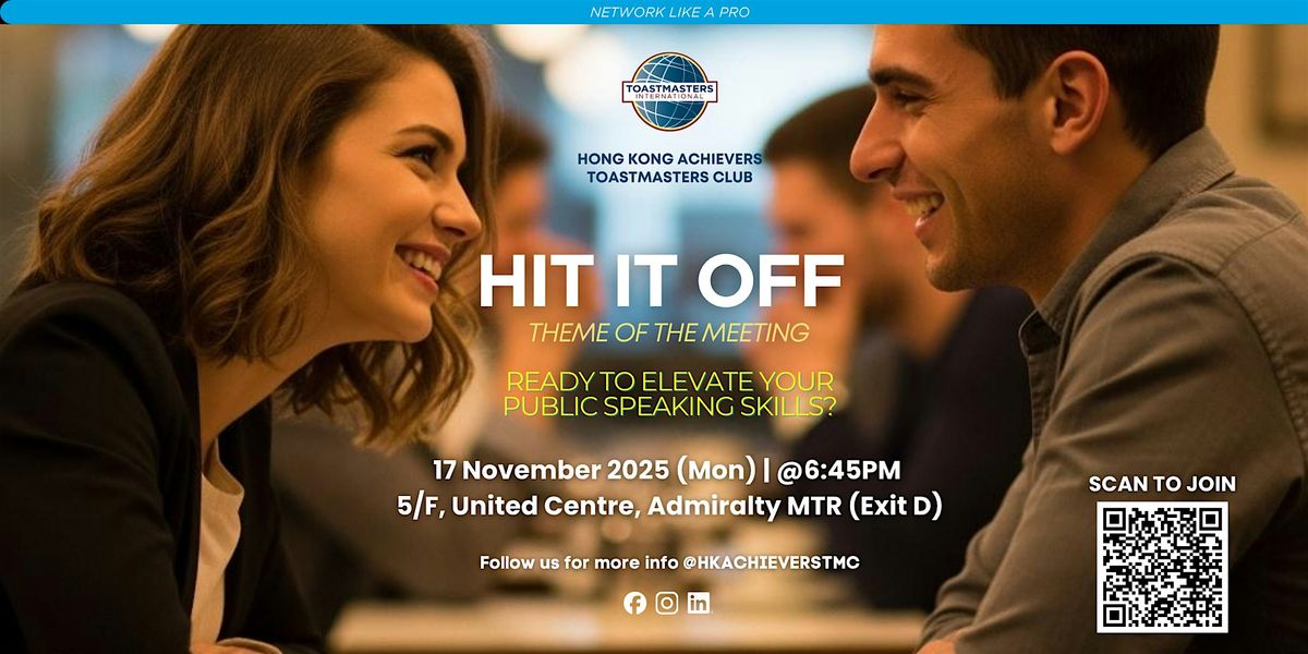 HK Achievers Toastmasters Club Weekly Meeting