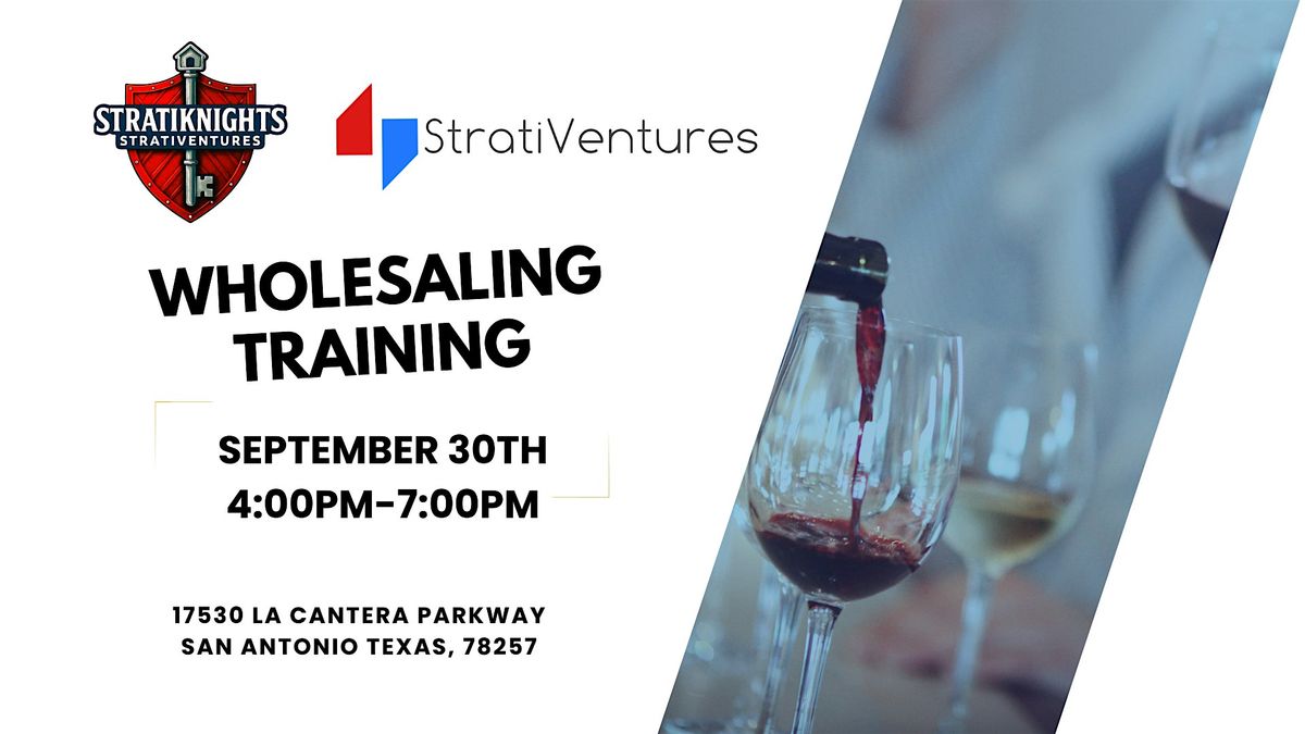 Exclusive Real Estate Wholesaling Event!
