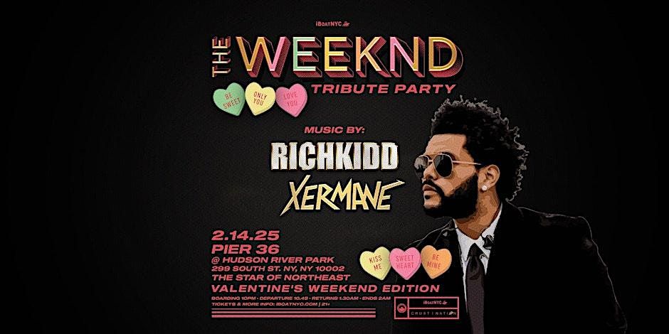 The Weeknd Tribute Party Valentine's Day Yacht Cruise NYC