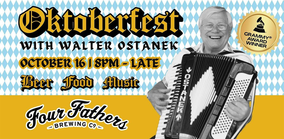 Oktoberfest with Walter Ostanek at Four Fathers Brewing Co.