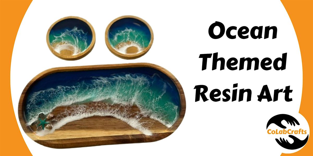 Ocean Resin Art Workshop