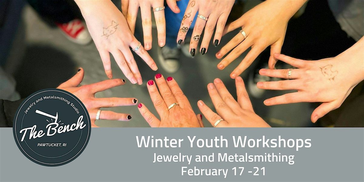 Jewelry and Metalsmithing - Youth Workshop Week