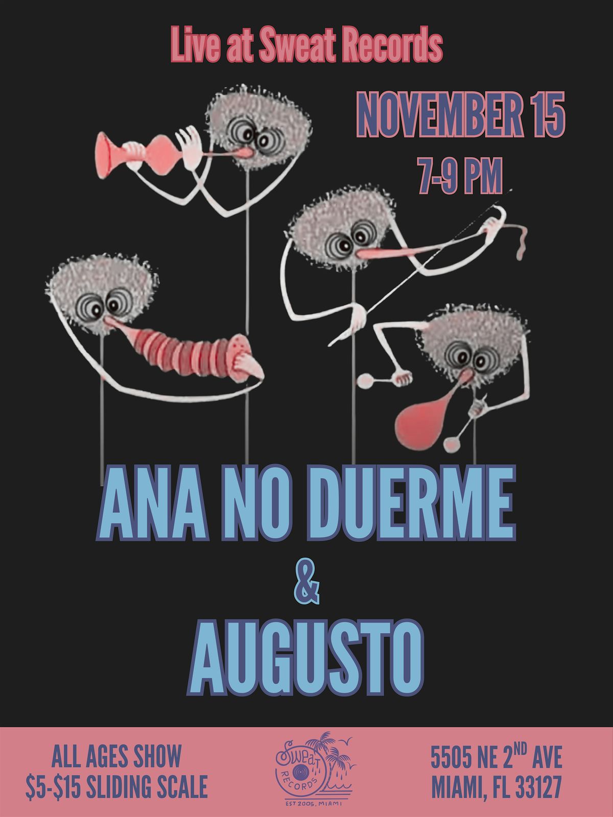 LIVE AT SWEAT: Ana No Duerme & Augusto