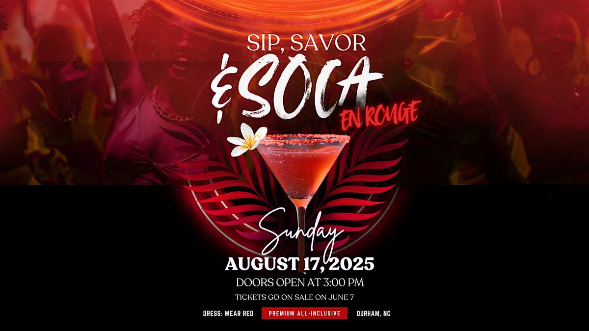 Sip, Savor and Soca en Rouge