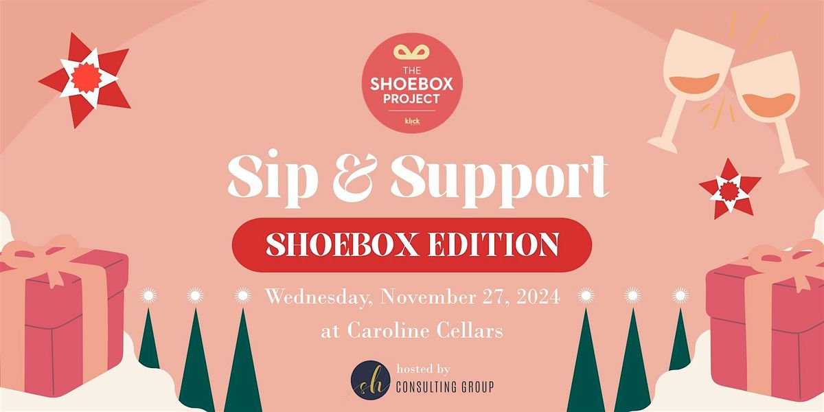 Sip  and  Support : Shoebox Niagara Edition