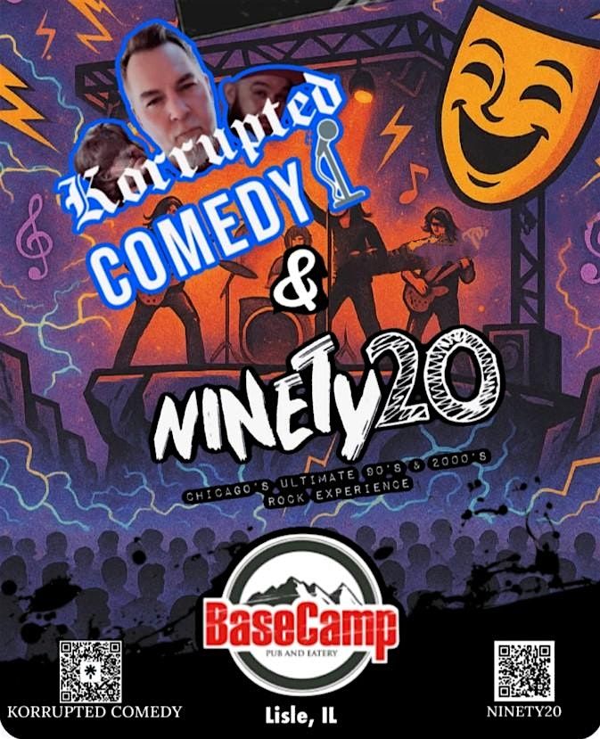 KOMEDY n RAWK Show @ Base Camp Venue!