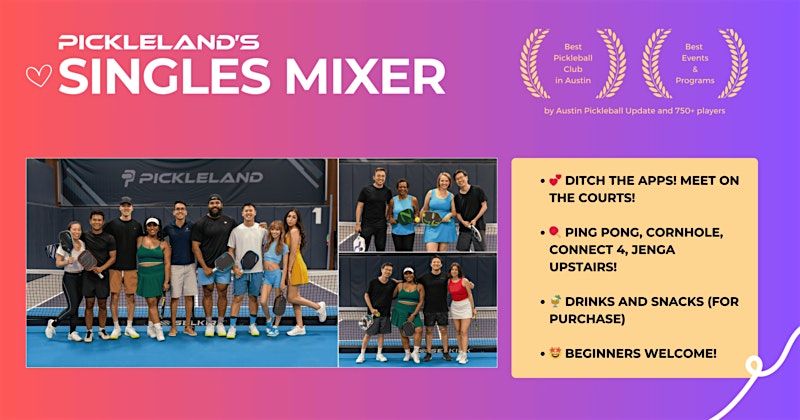 Pickleland Singles Dating Mixer!