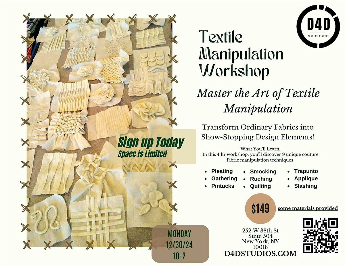 Textile Manipulation Workshop