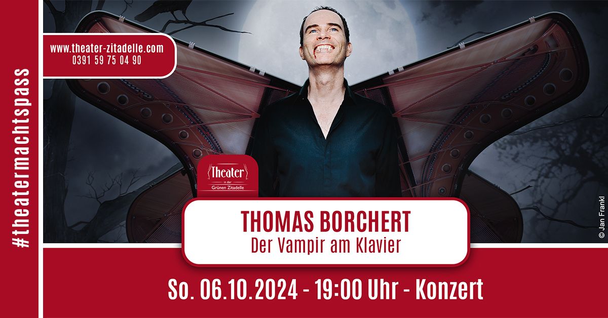  THOMAS BORCHERT | Der Vampir am Klavier