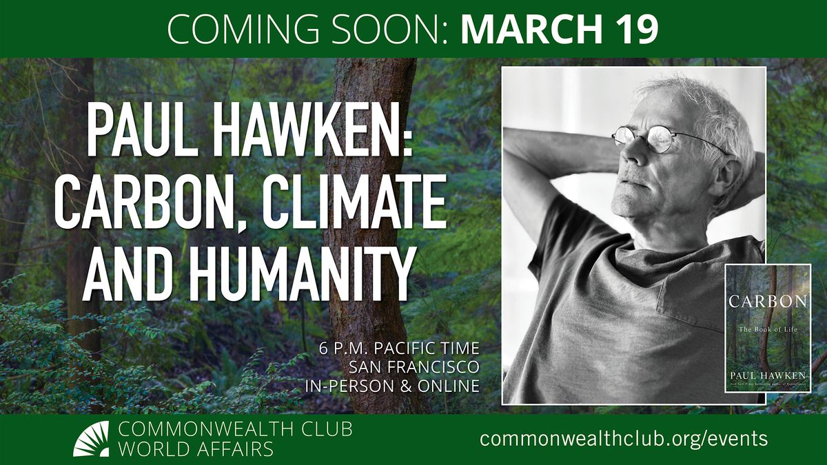 Paul Hawken: Carbon, Climate, and Humanity